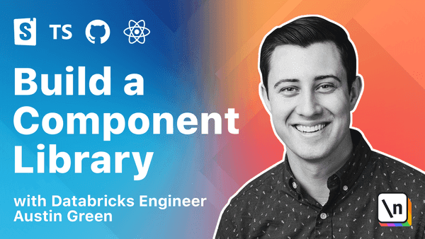 Course Thumbnail of The newline Guide to Building a Company Component Library