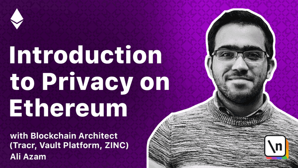Course Thumbnail of newline's Introduction to Privacy on Ethereum