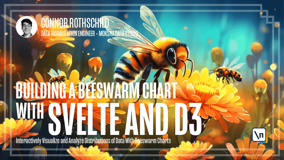 Course Thumbnail of Building a Beeswarm Chart with Svelte and D3.