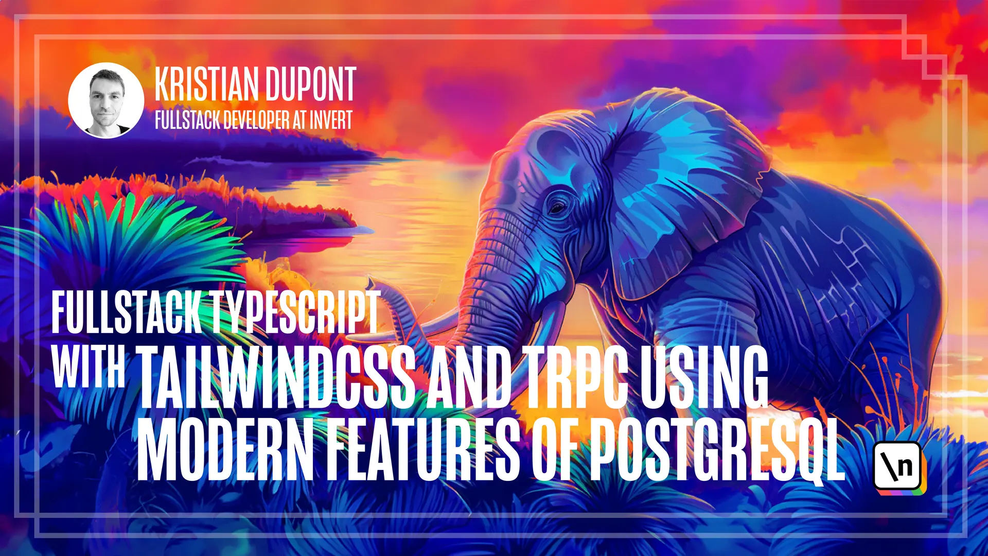 Thumbnail for the \newline course Fullstack Typescript with TailwindCSS and tRPC Using Modern Features of PostgreSQL