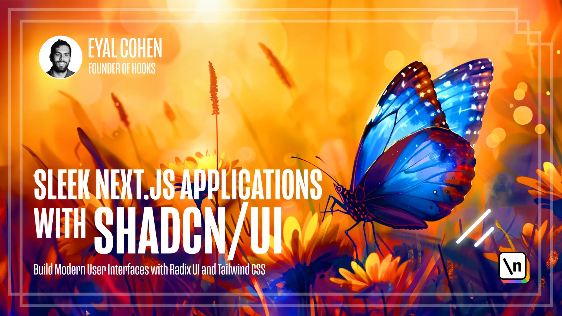 Thumbnail for the \newline course Sleek Next.JS Applications with shadcn/ui