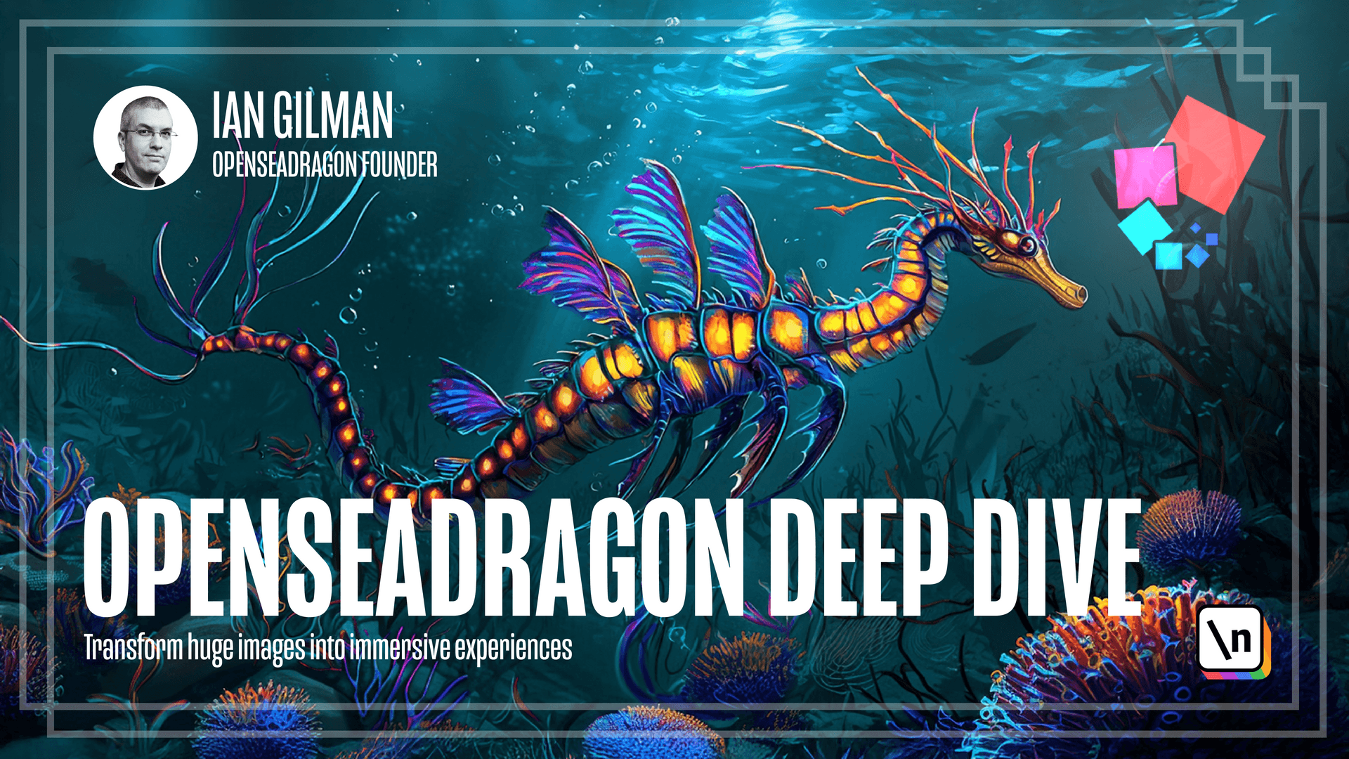 Thumbnail for the \newline course OpenSeadragon Deep Dive