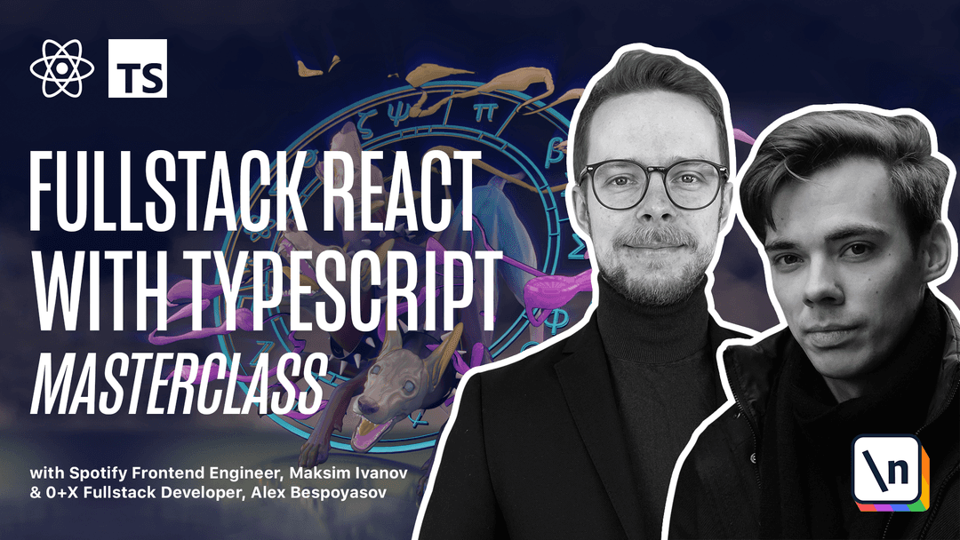 Introduction - Fullstack React with TypeScript Masterclass | newline